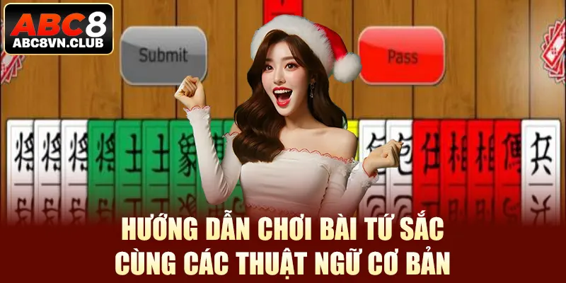 Hướng dẫn chơi bài tứ sắc cùng các thuật ngữ cơ bản